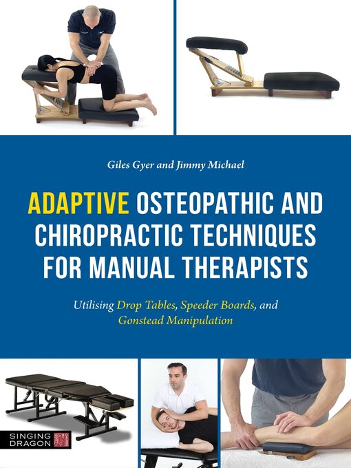 Title details for Adaptive Osteopathic and Chiropractic Techniques for Manual Therapists by Giles Gyer - Available